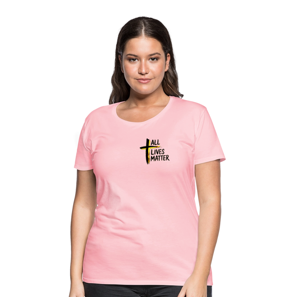 Outspoken Designs 04-01 "All Lives Matter" Ladies Designer Premium Cotton T-shirt (14 colors) - pink