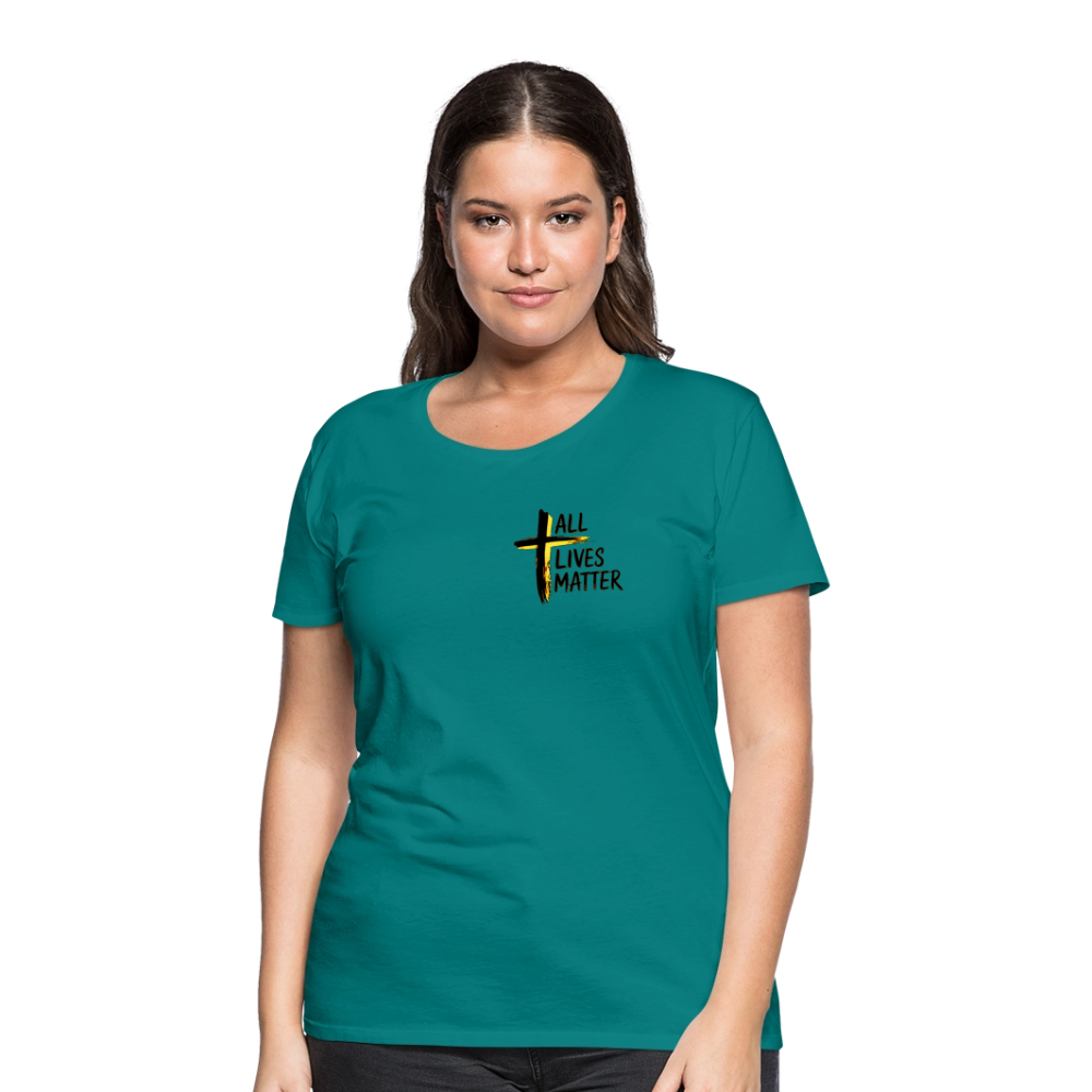 Outspoken Designs 04-01 "All Lives Matter" Ladies Designer Premium Cotton T-shirt (14 colors) - teal