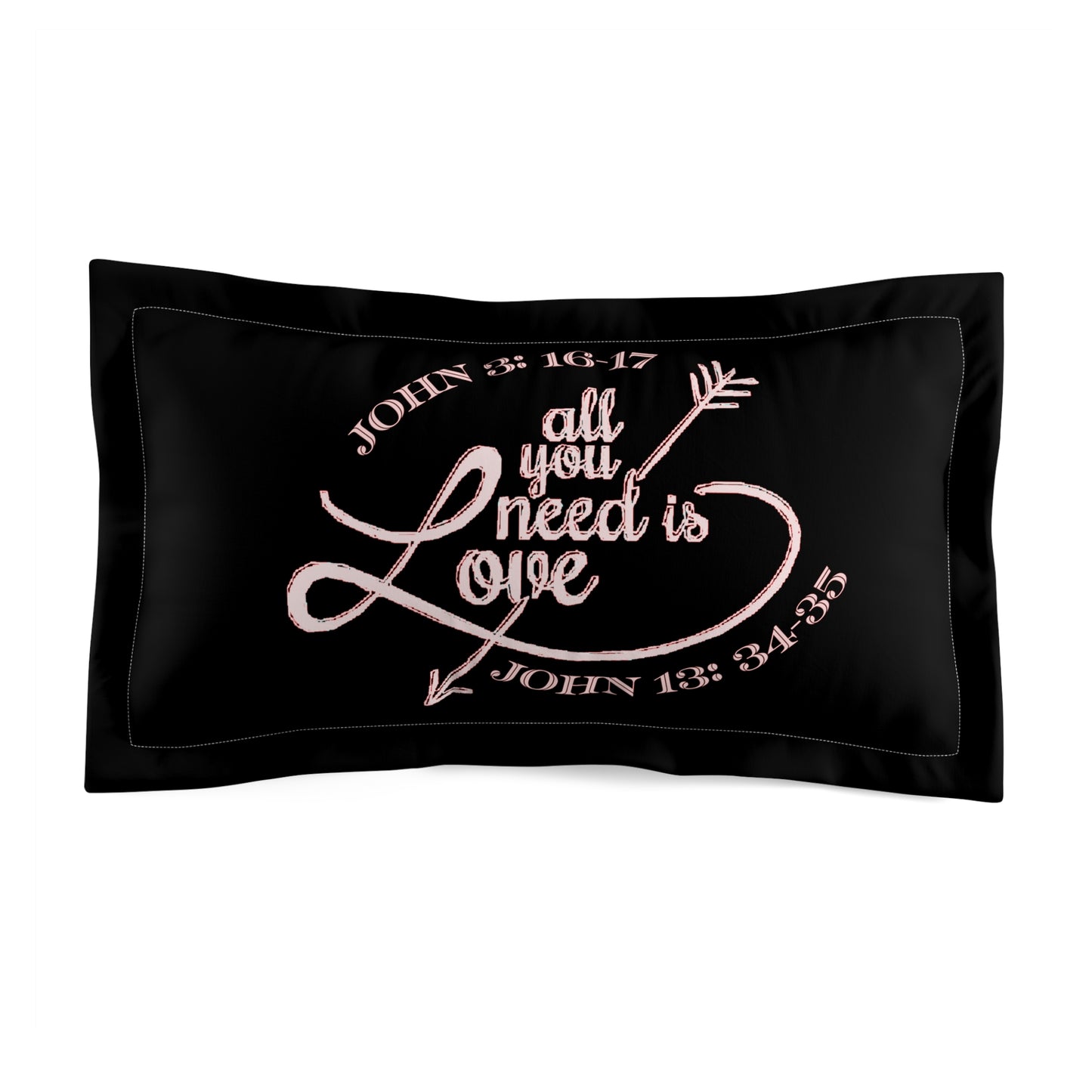 Illustrated Truth 02-01 "All You Need is Love" Microfiber Pillow Sham